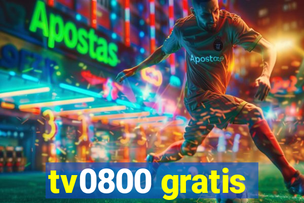 tv0800 gratis