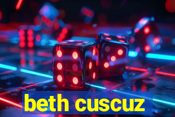 beth cuscuz