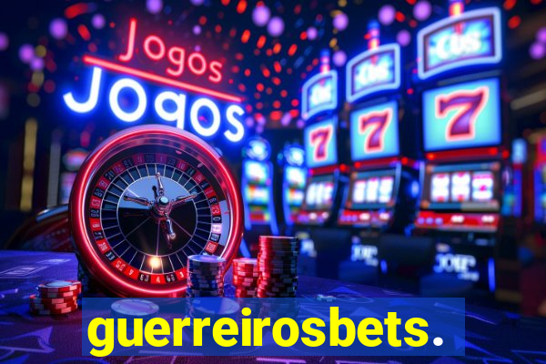 guerreirosbets.com.br