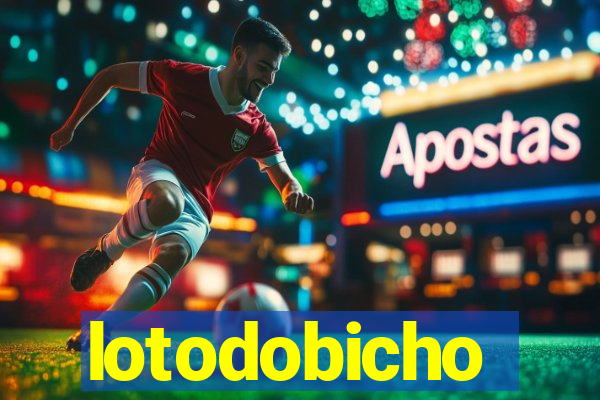 lotodobicho
