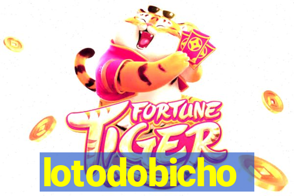 lotodobicho