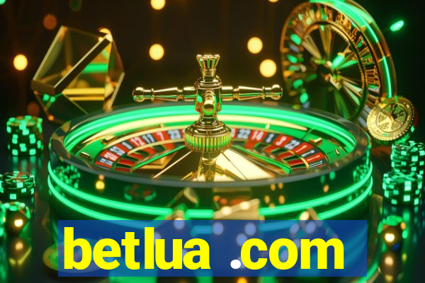 betlua .com