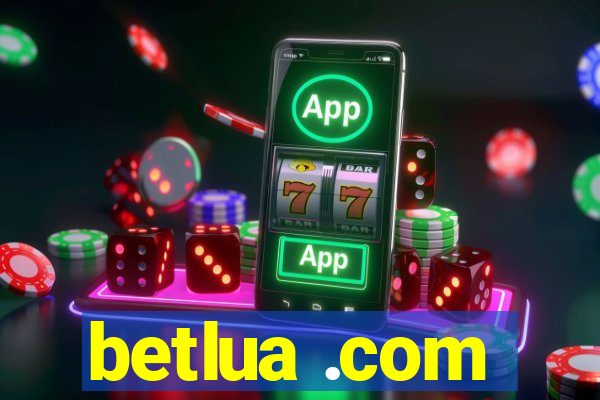 betlua .com