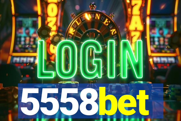 5558bet