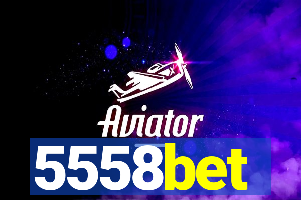 5558bet