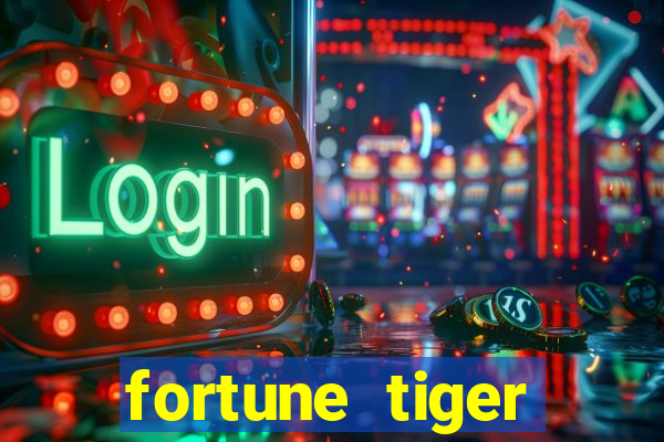 fortune tiger aposta de 1 real