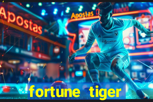 fortune tiger aposta de 1 real