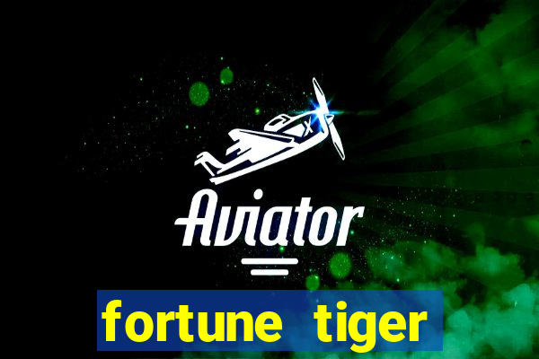 fortune tiger aposta de 1 real
