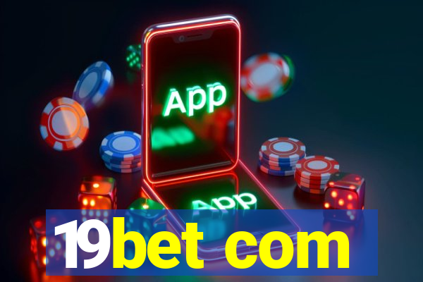 19bet com