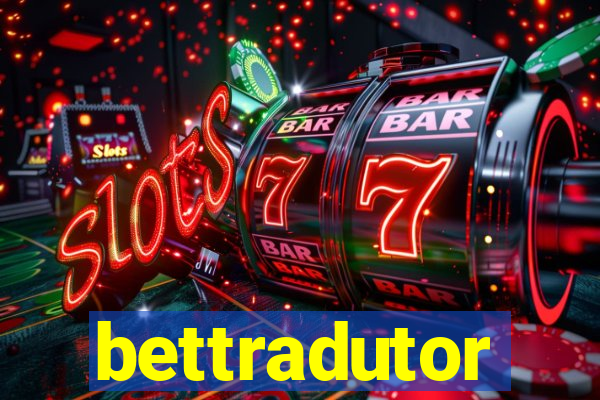 bettradutor