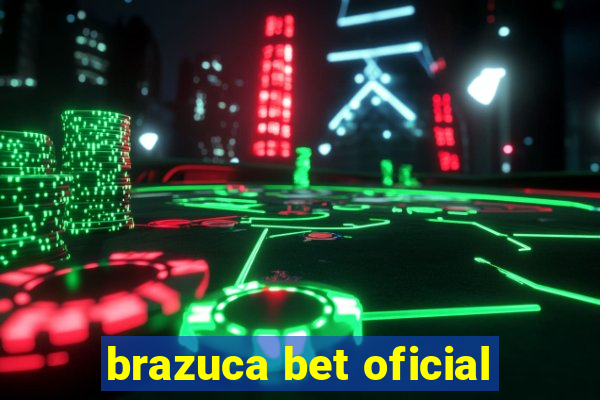 brazuca bet oficial
