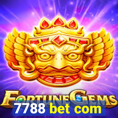 7788 bet com