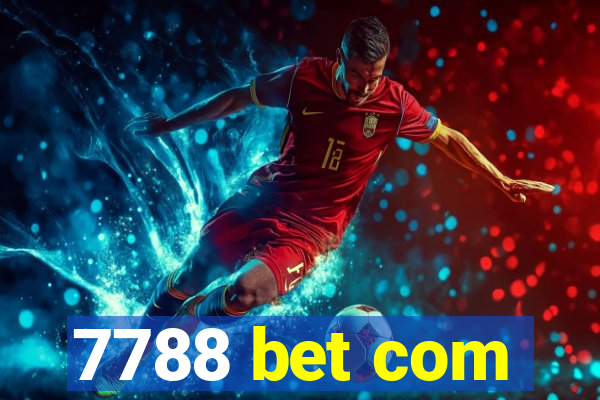 7788 bet com