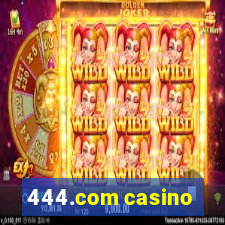 444.com casino