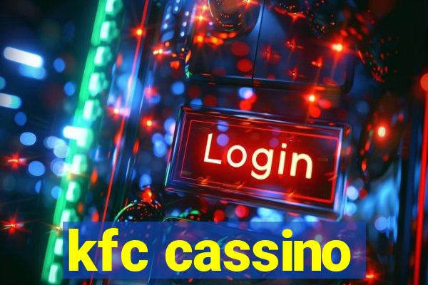 kfc cassino