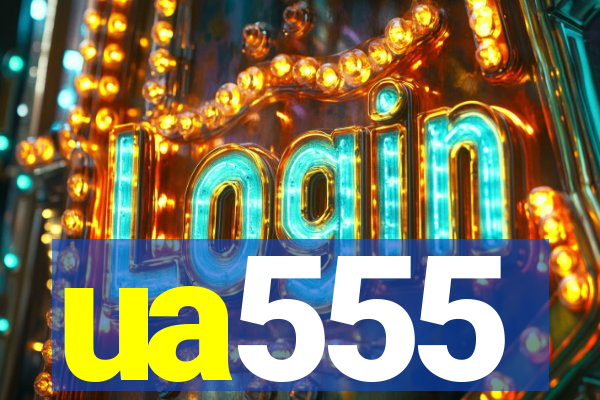 ua555