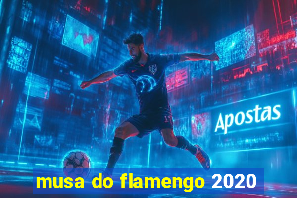 musa do flamengo 2020