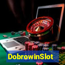 DobrowinSlot