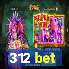 312 bet