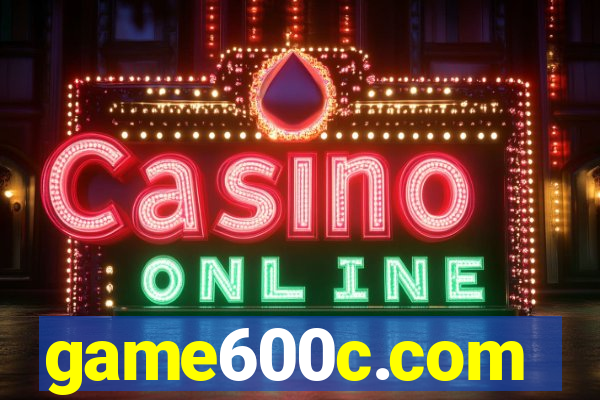 game600c.com