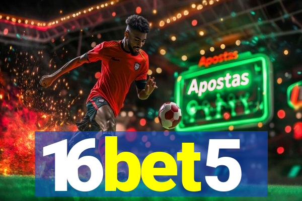 16bet5