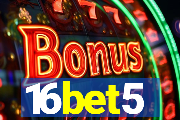 16bet5