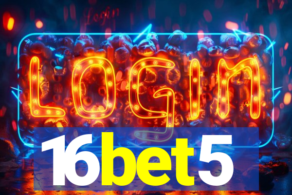 16bet5