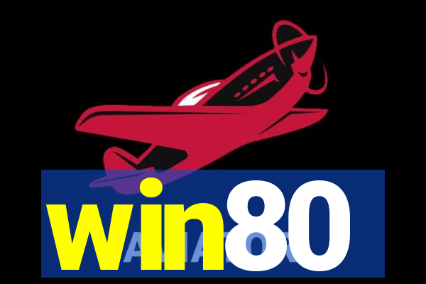 win80