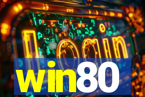 win80