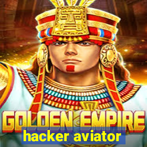 hacker aviator