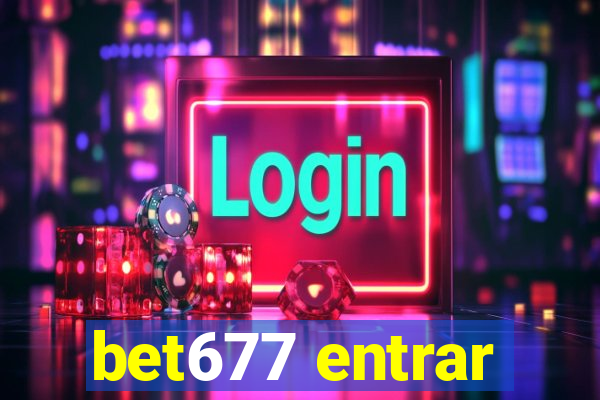bet677 entrar