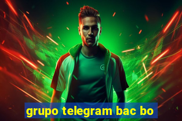 grupo telegram bac bo