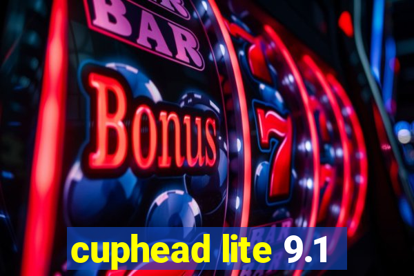 cuphead lite 9.1