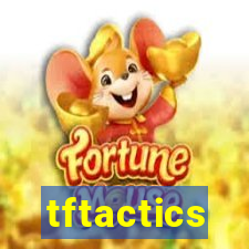 tftactics