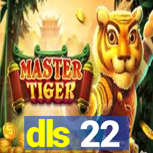 dls 22