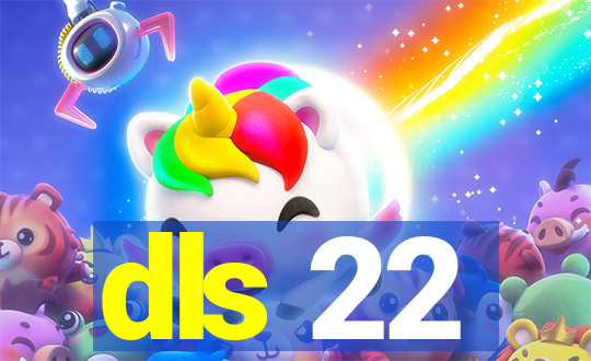 dls 22