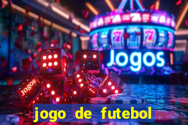 jogo de futebol com dinheiro infinito