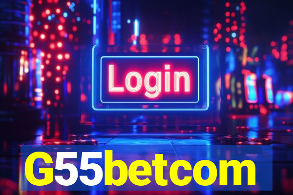 G55betcom