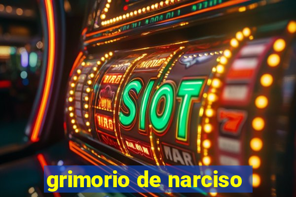 grimorio de narciso