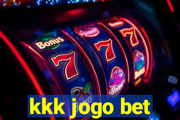 kkk jogo bet