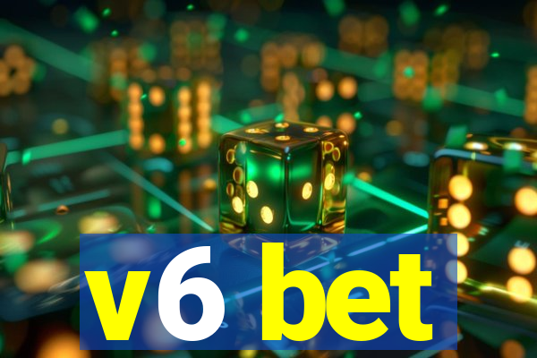 v6 bet