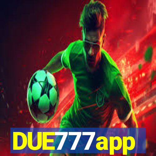 DUE777app