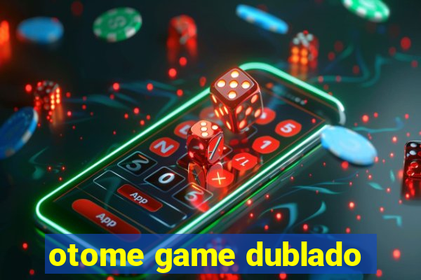 otome game dublado