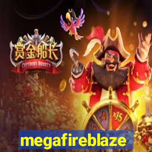 megafireblaze