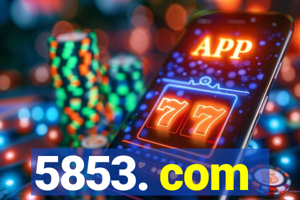 5853. com