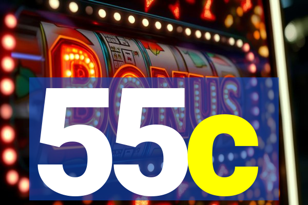 55c