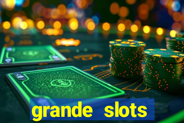 grande slots jackpot louco