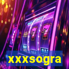 xxxsogra