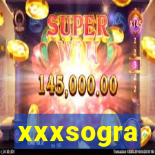 xxxsogra