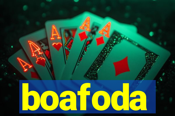 boafoda